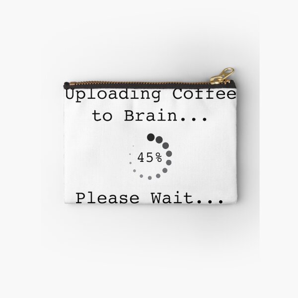 Item preview, Uploading Coffee To Brain... Please Wait designed and sold by FunFoxDesign.