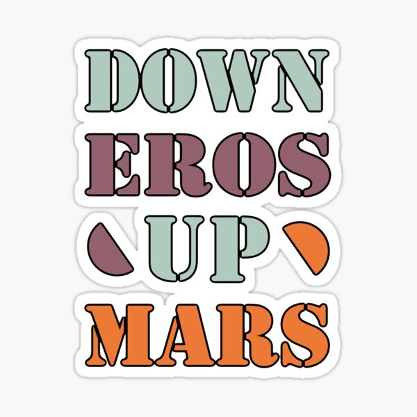 Down Eros Up Mars Sticker