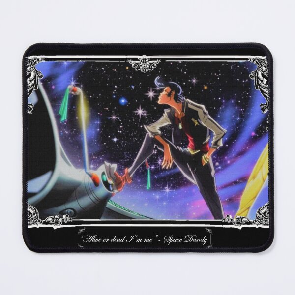 Item preview, Space Dandy - Alive or dead I'm me - bright designed and sold by RStarDesign.