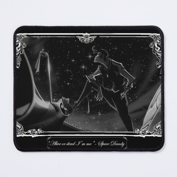 Item preview, Space Dandy - Alive or dead I'm me - Monochrome designed and sold by RStarDesign.