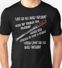 We're On Easy Street Unisex T-Shirt