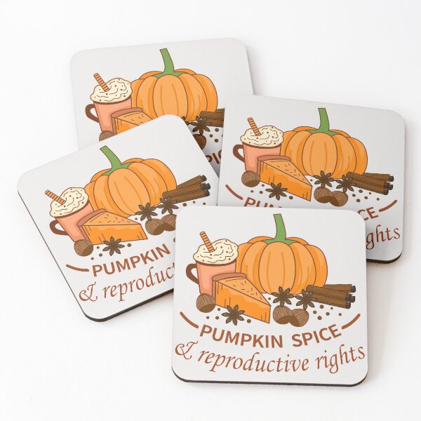 Item preview, Pumpkin Spice And Reproductive Rights designed and sold by ni3ma.
