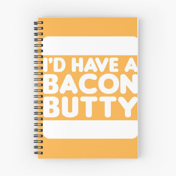 Item preview, I'd Have a Bacon Butty  - (White on Orange) designed and sold by Justin Ellis.