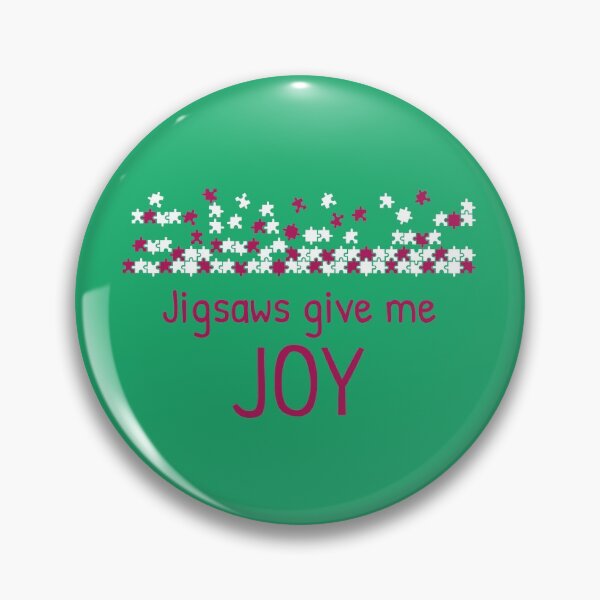 Item preview, Jigsaws Give Me Joy designed and sold by SweetLouiseTees.