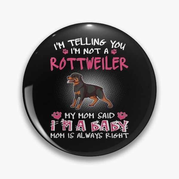 Item preview, I'm Telling You I'm Not A Rottweiler   designed and sold by joh1zwfkristy.