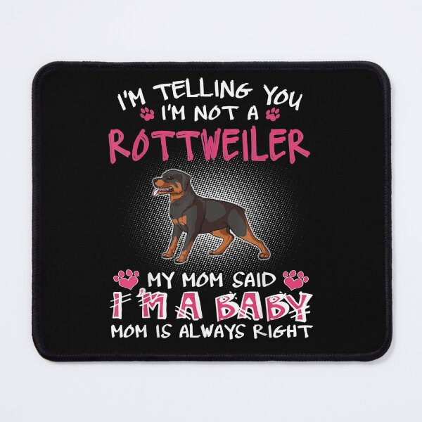 Item preview, I'm Telling You I'm Not A Rottweiler   designed and sold by joh1zwfkristy.