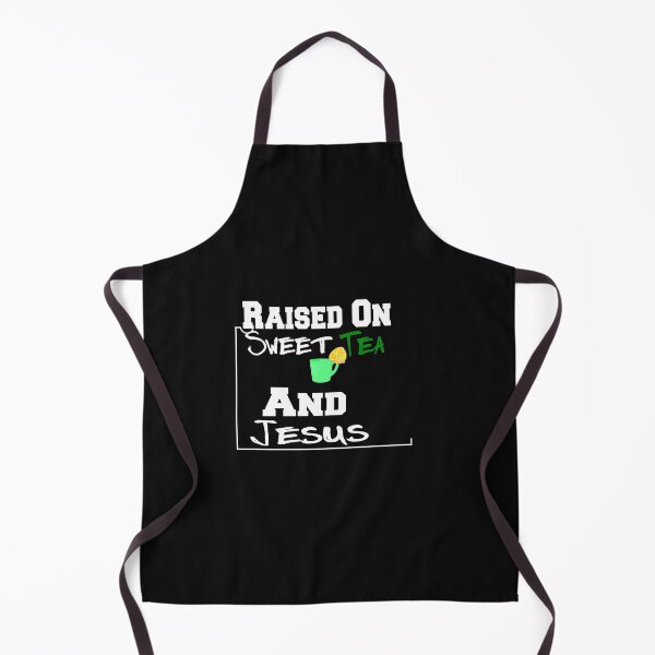 Item preview, Raised On Sweet Tea And Jesus designed and sold by smart Mahdi.