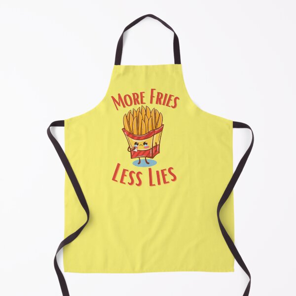 Item preview, More Fries Less Lies designed and sold by Erie-Cole.