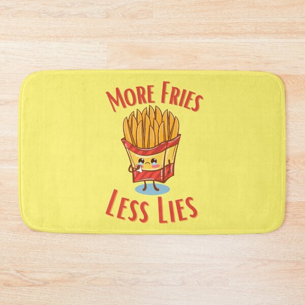 Item preview, More Fries Less Lies designed and sold by Erie-Cole.