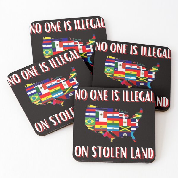 Item preview, NO HUMAN IS ILLEGAL ON STOLEN LAND designed and sold by jmed70.