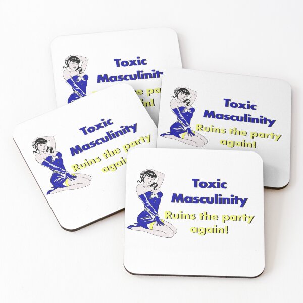 Item preview, TOXIC MASCULINITY RUINS THE PARTY AGAIN! designed and sold by IBD-HOUS.