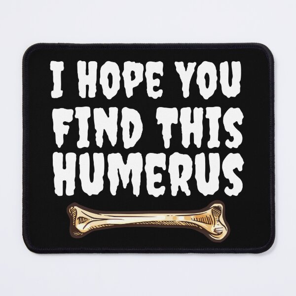 Item preview, i hope you find this humerus designed and sold by ronaldsonou.