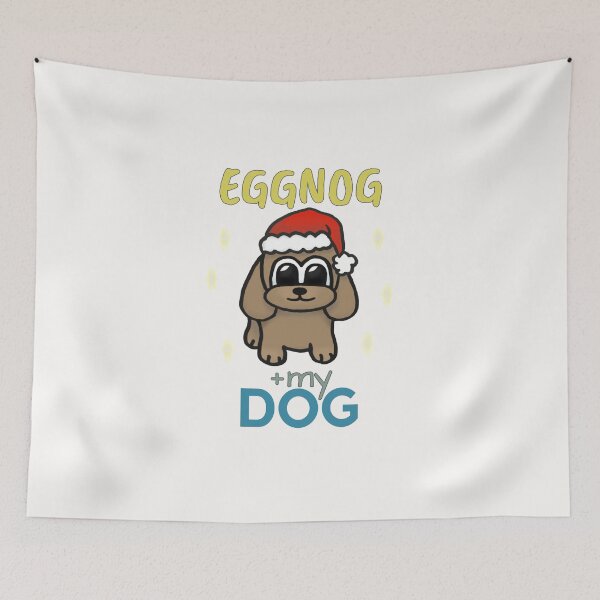 Item preview, Eggnog and my Dog - Christmas Dog Santa designed and sold by ViewerEqualsPhoton.