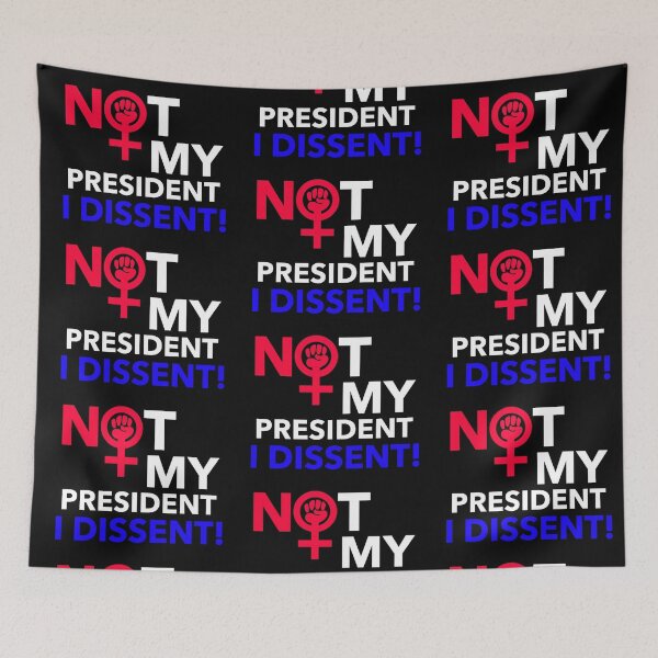 Item preview, NOT MY PRESIDENT designed and sold by Thelittlelord.