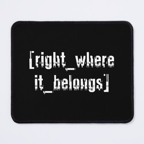 Item preview, Right Where It Belongs designed and sold by lelikvee.