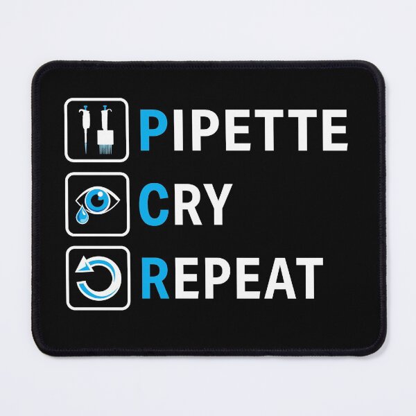 Item preview, PCR Pipette Cry Repeat Funny Design for DNA Biotechnology Lab Scientists designed and sold by Zit-Zat-Zot.