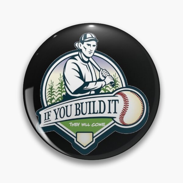 Item preview, If you build it they will come field of dreams designed and sold by Inkrebel.
