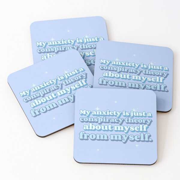 Item preview, My Anxiety is Just a Conspiracy Theory about myself from myself designed and sold by erinbookdragon.