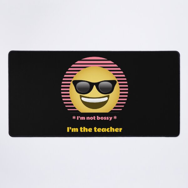 Item preview, I'm not bossy, I'm the teacher funny design designed and sold by DKVanOss.