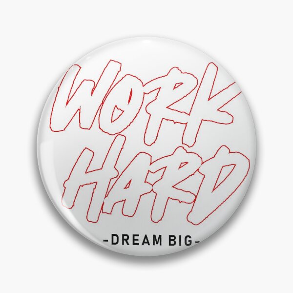 Item preview, work hard dream big designed and sold by wineDsign.