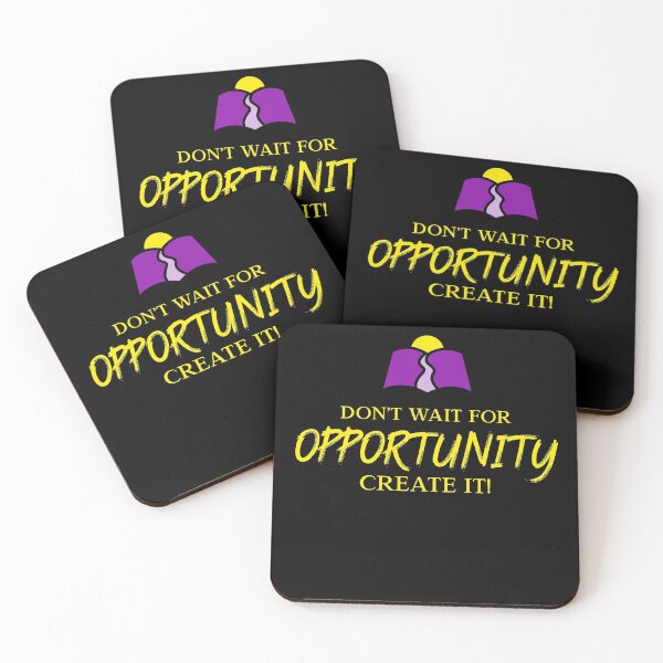 Item preview, Don't wait for opportunity, create it! designed and sold by DKVanOss.