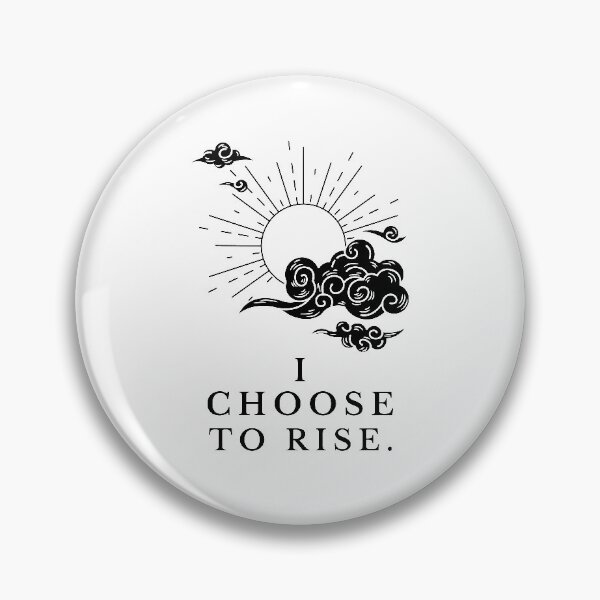 Item preview, I Choose to Rise designed and sold by ActRightToday.