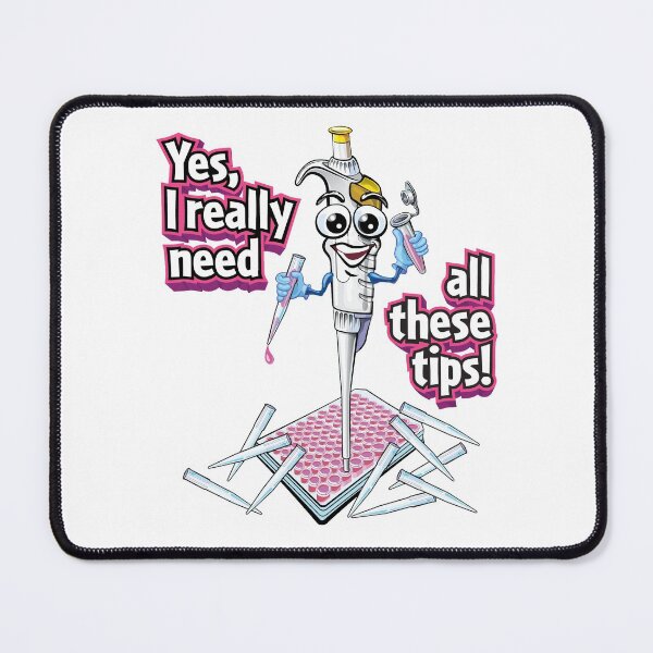 Item preview, PCR Pipette Funny Cute Science Cartoon - Yes, I Really Need All These Tips designed and sold by Zit-Zat-Zot.