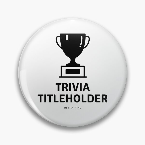Item preview, Trivia Titleholder in Training designed and sold by SweetLouiseTees.