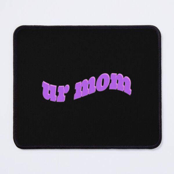 Item preview, ur mom (pink, purple)   designed and sold by MessyscrappeSVG.