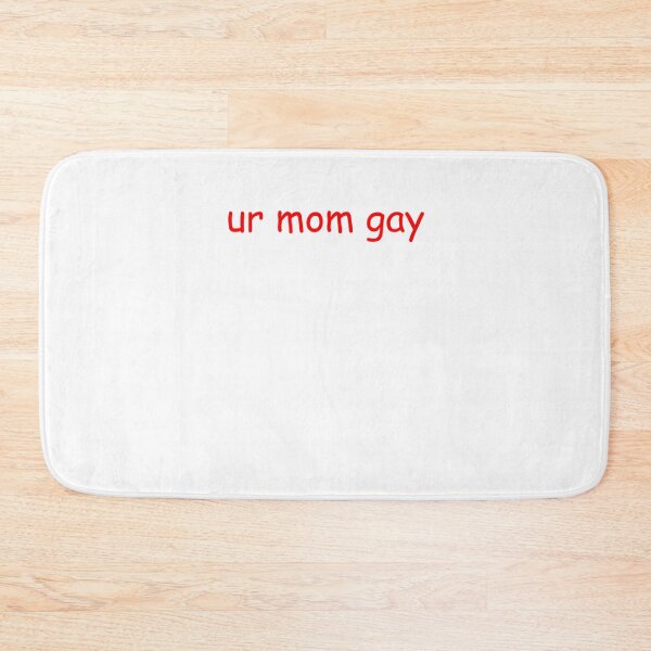 Item preview, ur mom gay    designed and sold by MessyscrappeSVG.