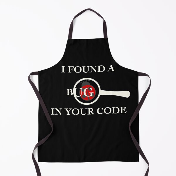 Item preview, I Found A Bug In Your Code designed and sold by TheUnknown93.
