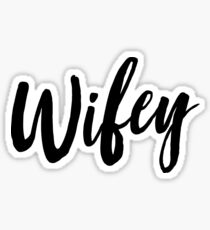 Wifey Sticker