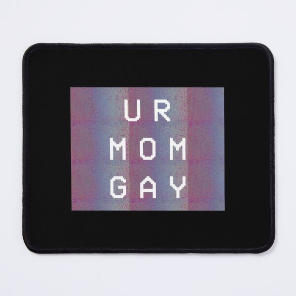 Item preview, your mom gay designed and sold by MessyscrappeSVG.