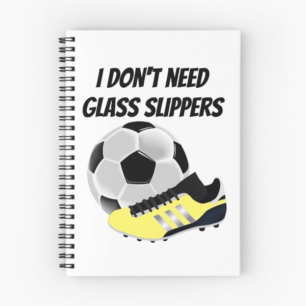 Item preview, I don't need glass slippers - Soccer girl designed and sold by Jessi-Sketches.