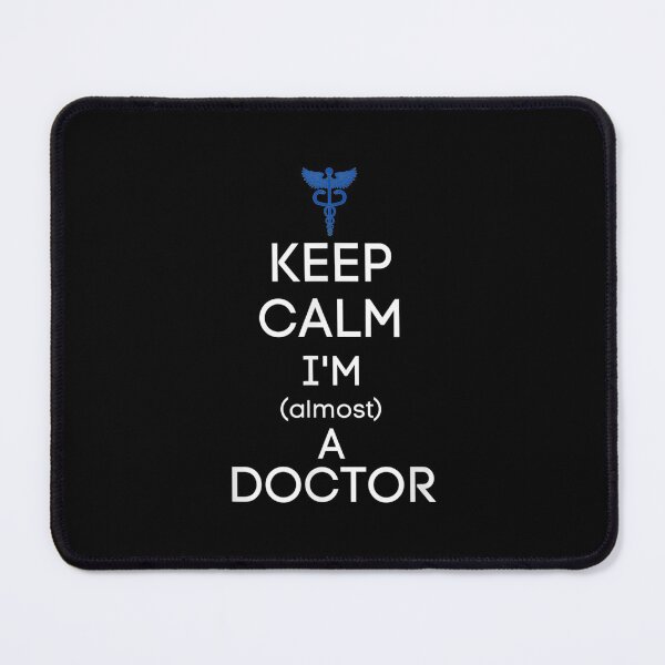 Item preview, Keep Calm Almost Doctor Med School Student Gift designed and sold by miann4.