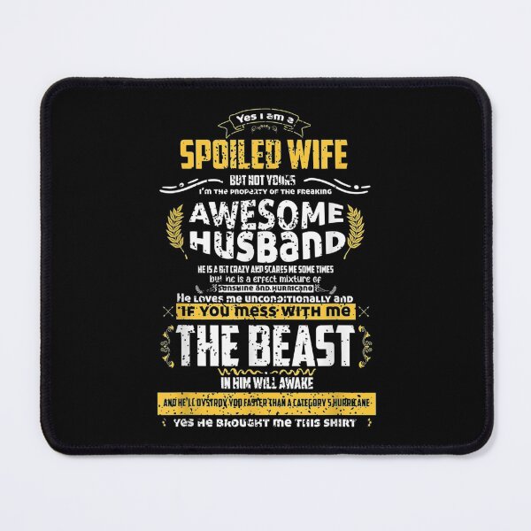 Item preview, Yes Spoiled Wife But Not Yours Valentine designed and sold by miann4.
