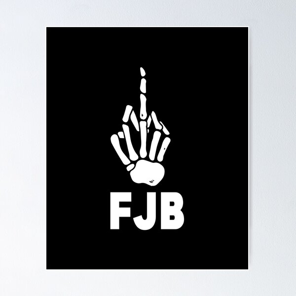 FJB Fuck Joe Biden Middle Finger Poster for Sale by JBDeszigns