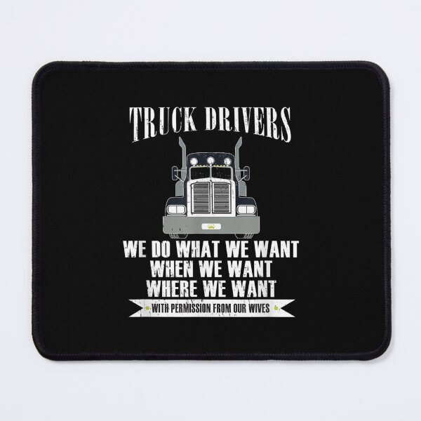Item preview, Trucker Need Permission From Wife Truck Driver designed and sold by miann4.