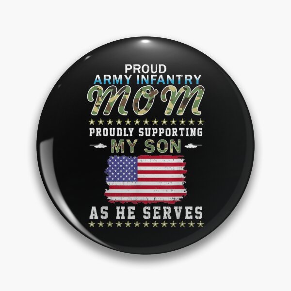 Item preview,  Proudly Supporting Son Serves Proud Army Infantry Mom designed and sold by miann4.