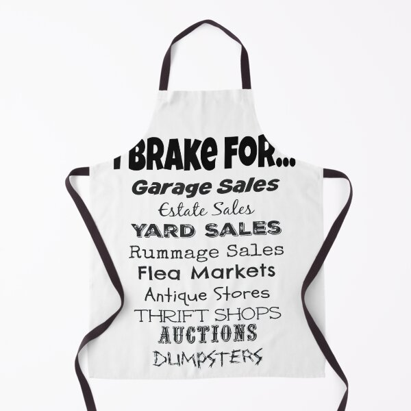 Item preview, I Brake for Garage Sales designed and sold by SamaulMani.