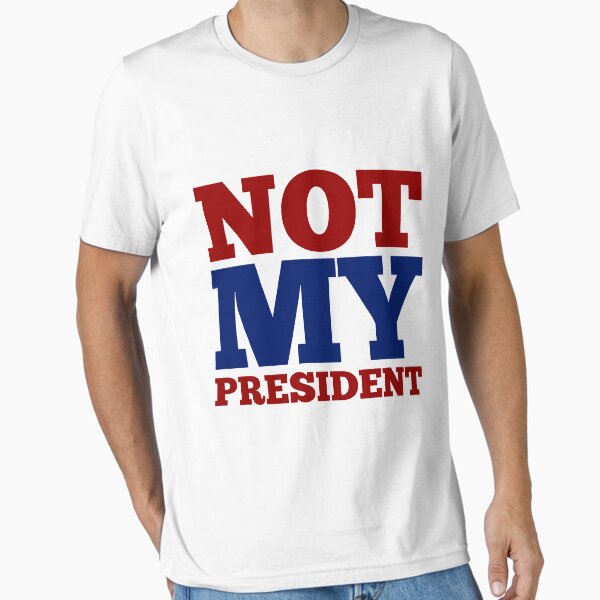 Item preview, Not My President designed and sold by artvia.