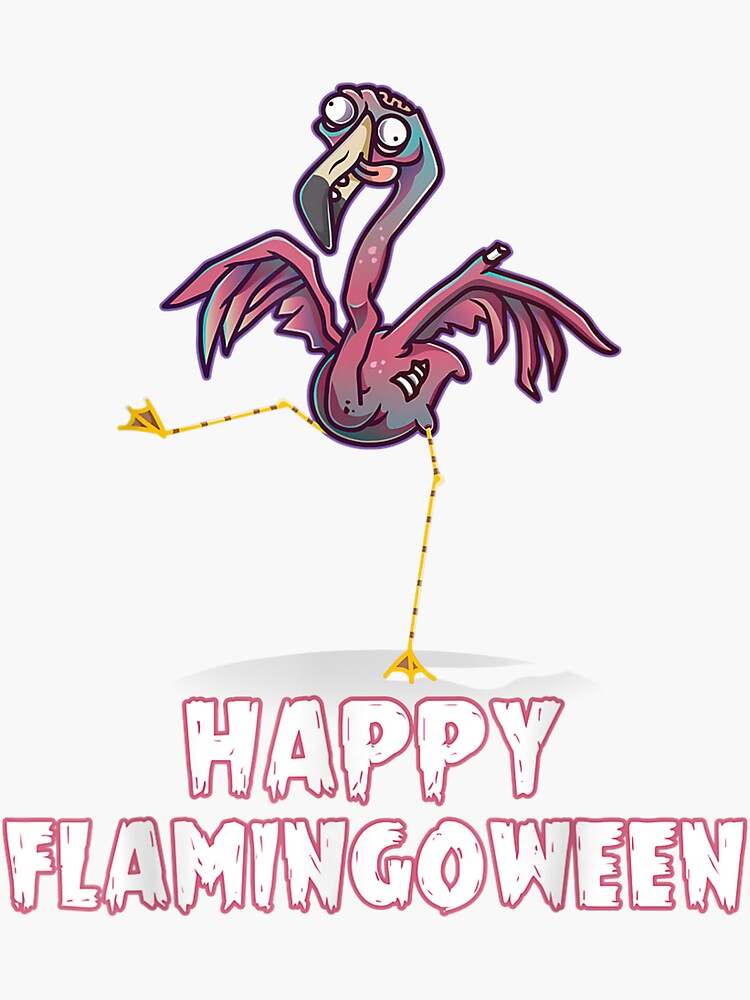 "Zombie Flamingo, Happy Flamingoween, Pink Flamingos Halloween" Sticker