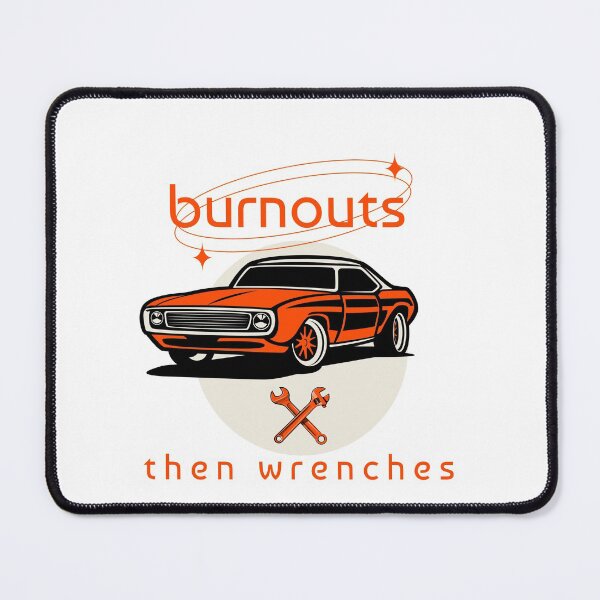Item preview, burnouts.....then wrenches  designed and sold by GBFP.