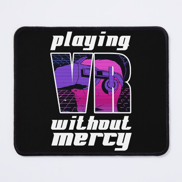 Item preview, Virtual reality playing VR without mercy Gamer designed and sold by Denis Rösler.