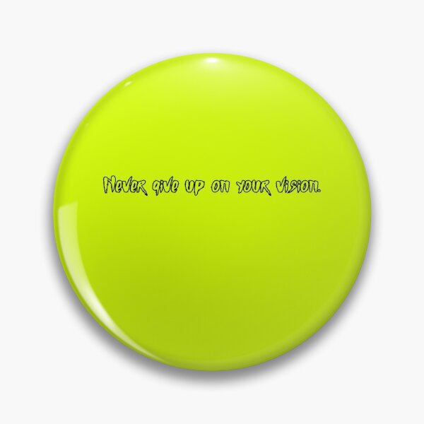 Item preview, Never give up on your vision designed and sold by Boleirov.