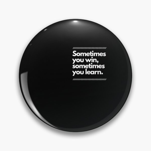 Item preview, Sometimes you win, sometimes you learn 2 designed and sold by Boleirov.