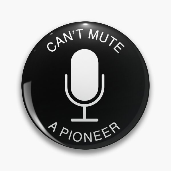 Item preview, JW Can't Mute A Pioneer PSS Souvenir designed and sold by KA DESIGNS.
