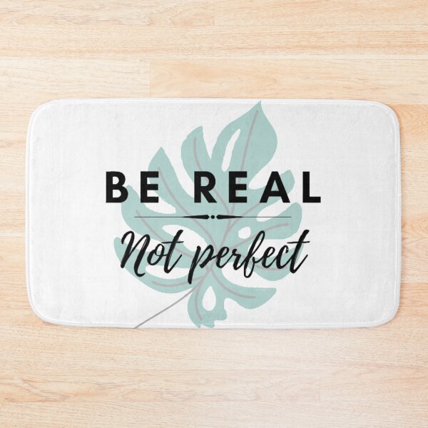 Item preview, Be Real Not Perfect designed and sold by CherishedCloset.