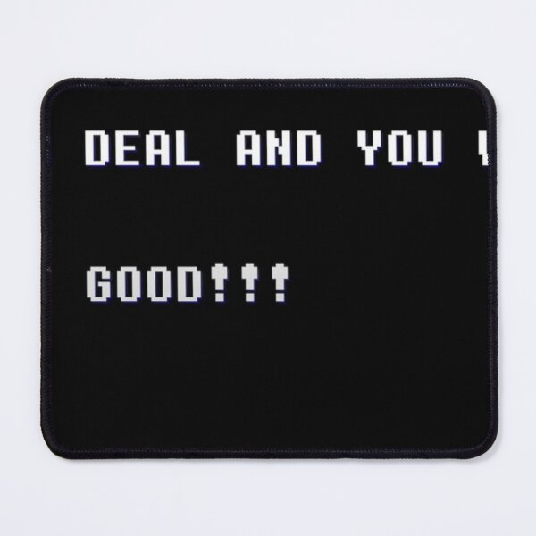 Item preview, Spamton shop quote - TAKE THIS DEAL AND YOU WILL [[Die]]!! IT'S THAT GOOD!!! designed and sold by hannahbanan-ah.