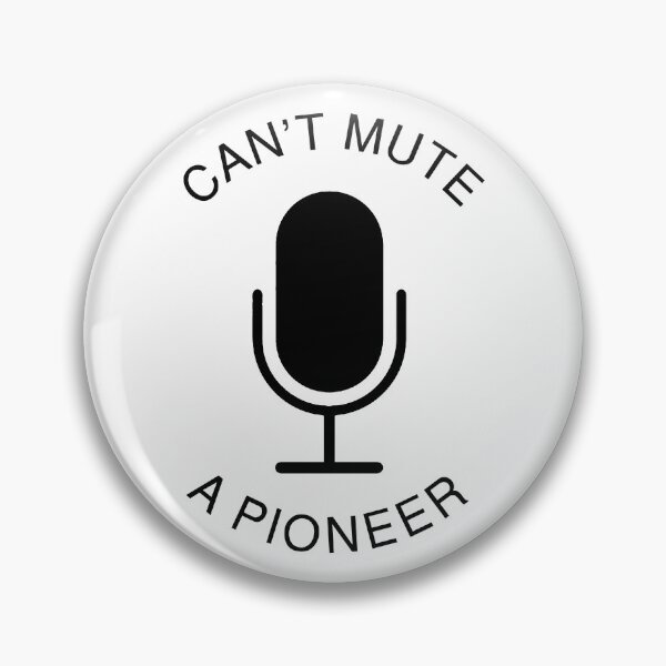 Item preview, JW Can't Mute A Pioneer PSS Souvenir designed and sold by KA DESIGNS.